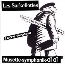 Les Sarkofiottes : 100% Patriotes